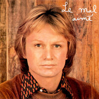 Le mal aimé - Claude François